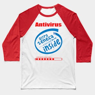 ASTRAZENECA INSIDE Baseball T-Shirt